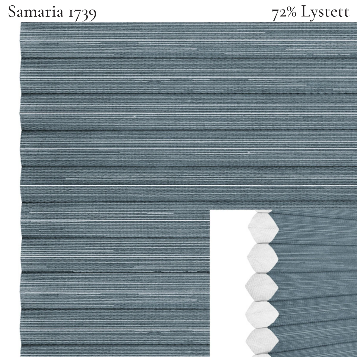 Samaria 1739 plissegardin-tekstil — 72% Lystett Premium tekstil med myk struktur og et rolig, elegant uttrykk i blågrå toner