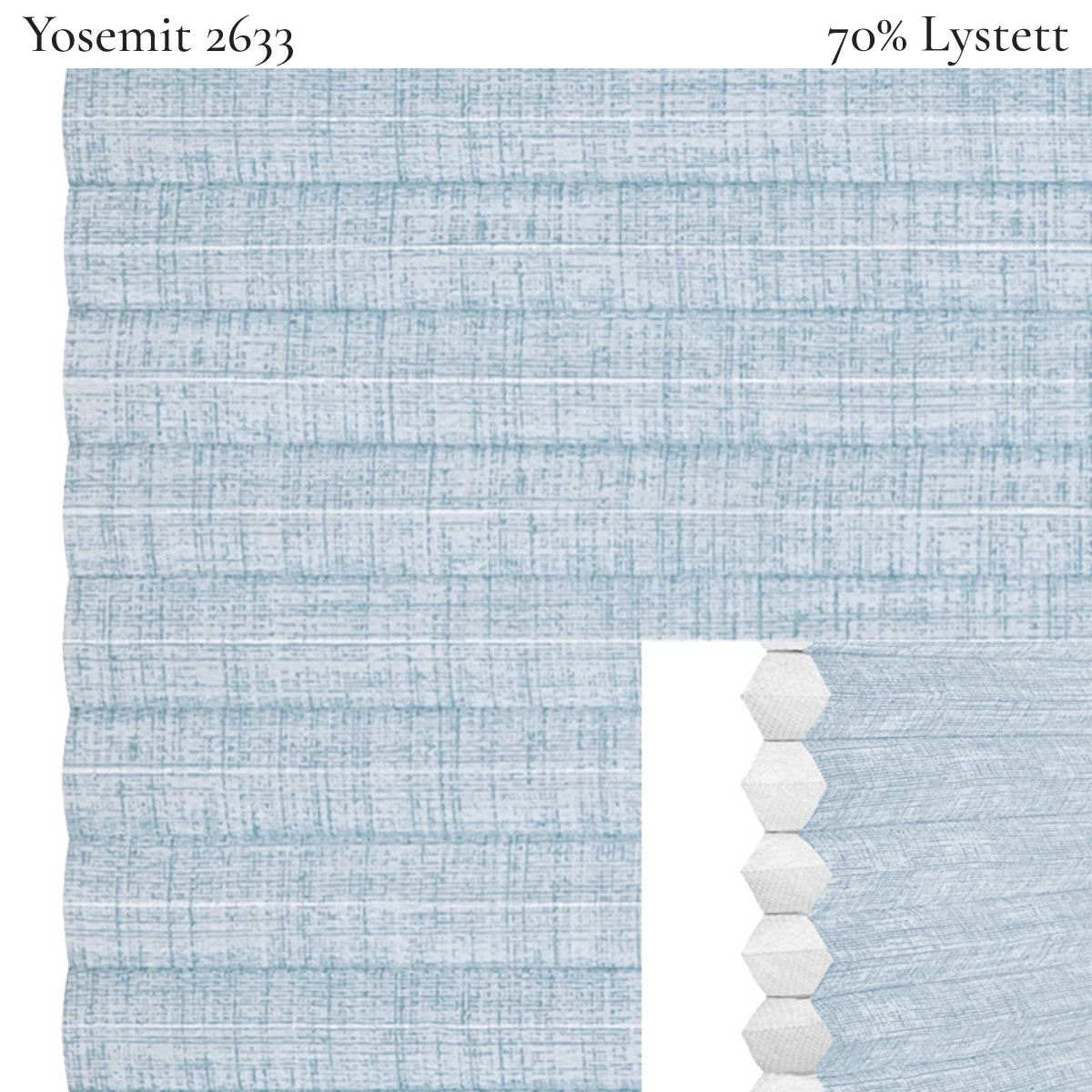 Yosemit 2633 plissegardin-tekstil — 70% Lystett Premium tekstil med behagelig struktur og et moderne, rolig preg i lyse blå toner
