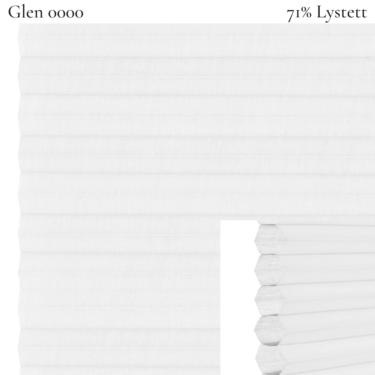 Glen 0000 plissegardin-tekstil — 71% Lystett Super eksklusivt tekstil med moderne mønster, varm karakter og fantastisk lysspill i hvite toner