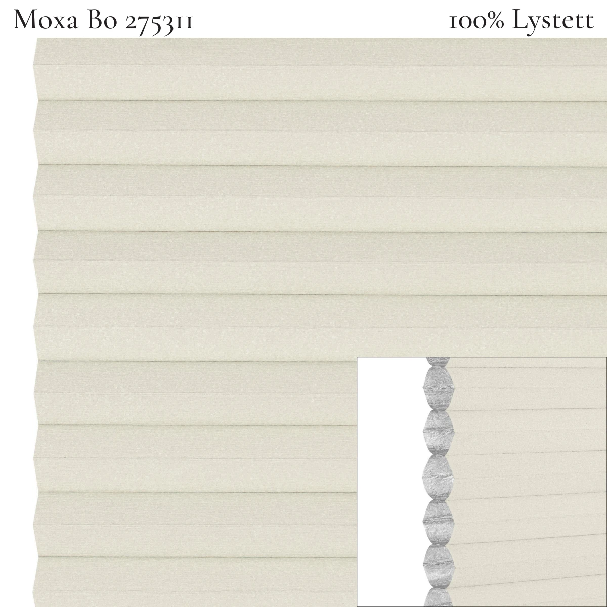 Moxa FullTone Bo 275411 plissegardin-tekstil — 100% Lystett Gjennomfarget og 100 % lystett tekstil i kremhvite toner, mørklegger rommet helt uten hvit bakside mot vinduet