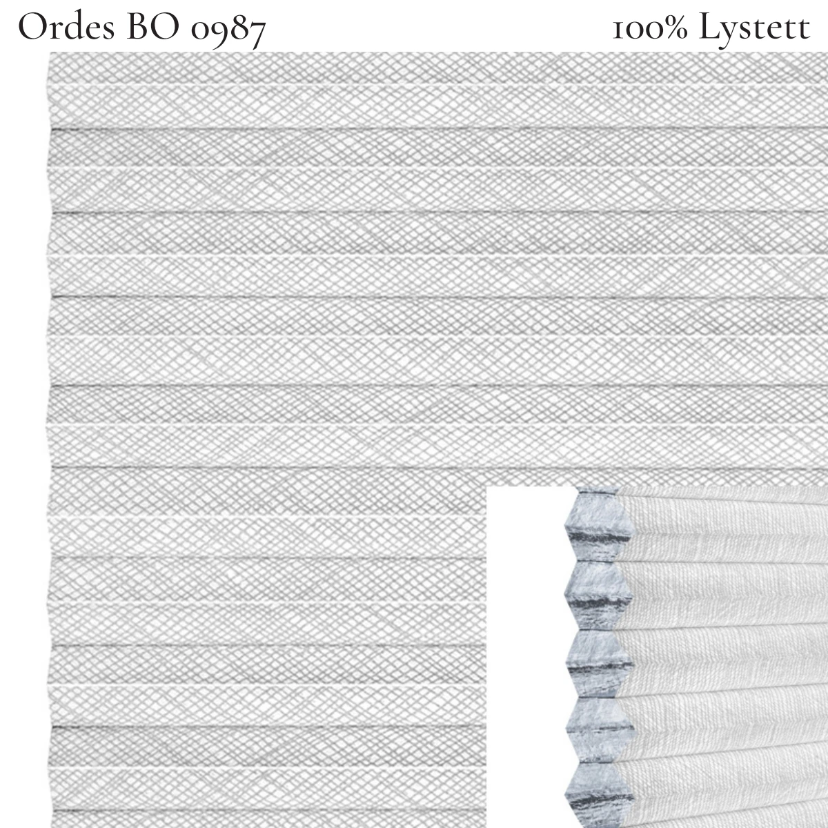 Ordes BO 0987 plissegardin-tekstil — 100% Lystett Premium tekstil med stilrent uttrykk og en eksklusiv følelse i hvite toner