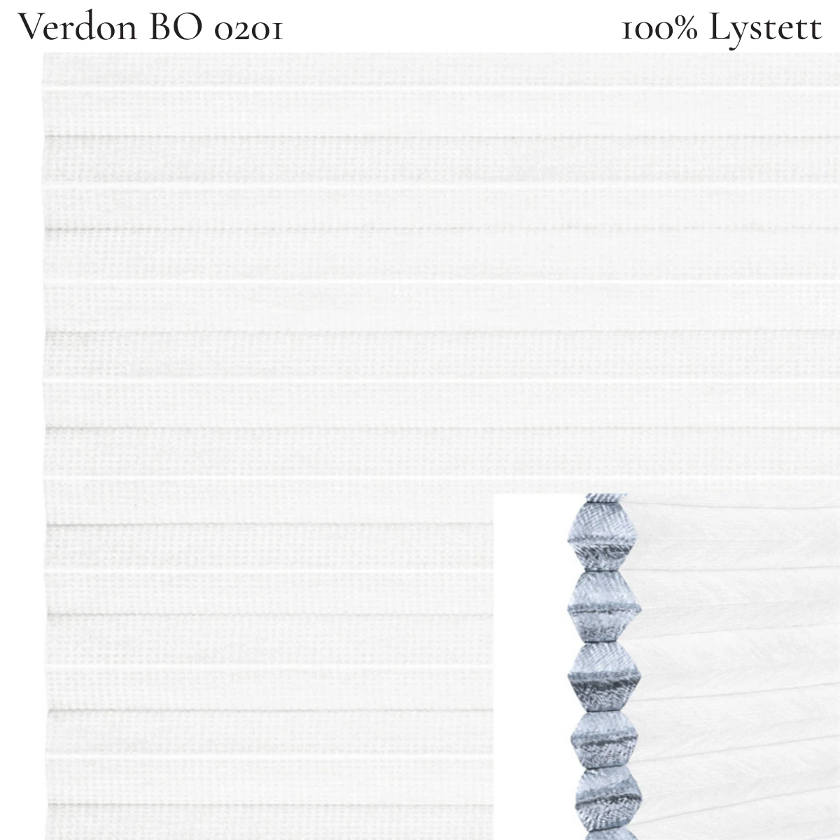 Verdon BO 0201 plissegardin-tekstil — 100% Lystett Super eksklusivt tekstil med svært elegant overflate og et rolig, diskré uttrykk i hvite toner