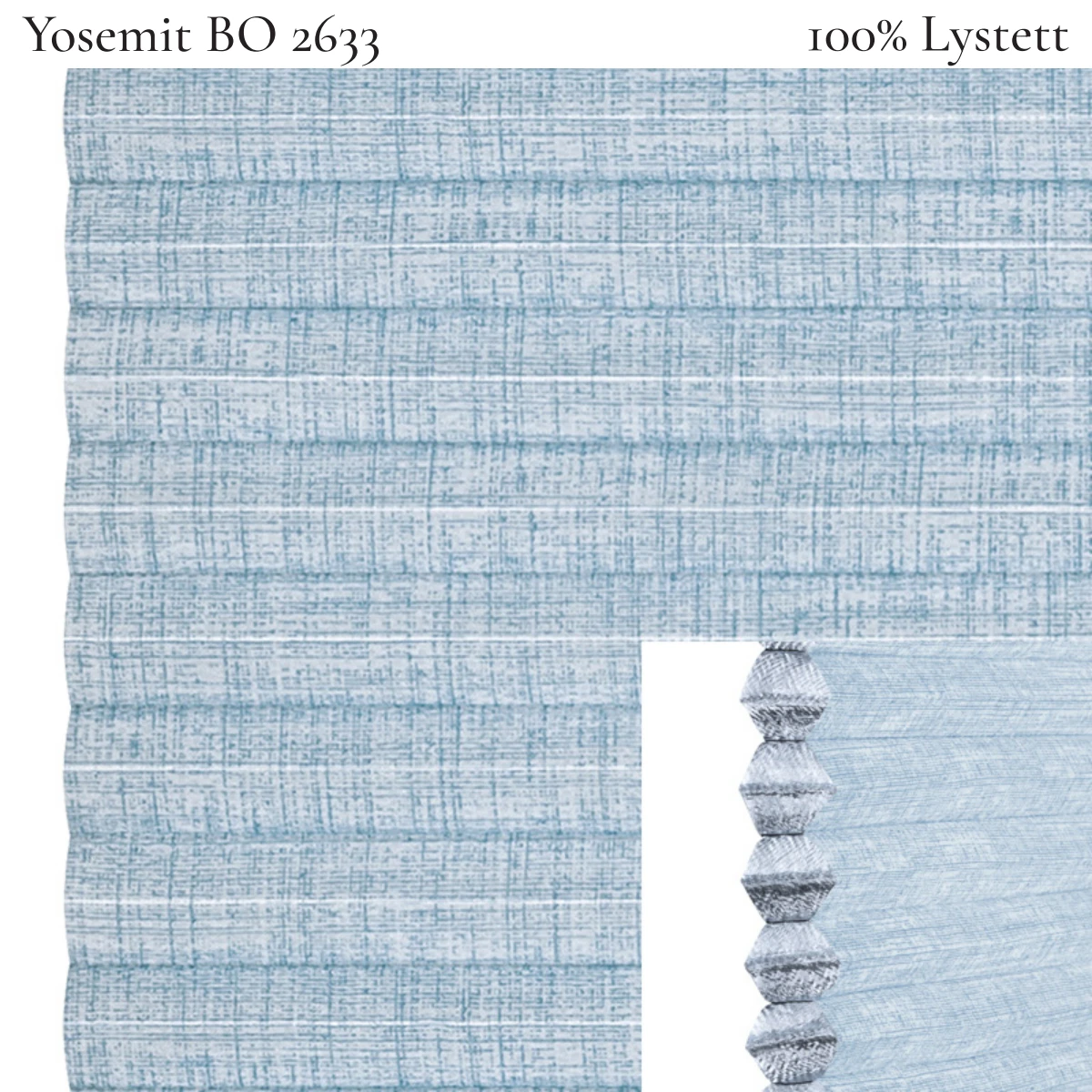 Yosemit BO 2633 plissegardin-tekstil — 100% Lystett Premium tekstil med behagelig struktur og et moderne, rolig preg i lyse blå toner